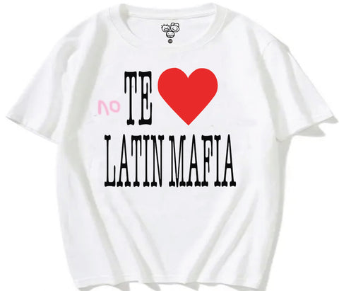 No Te Amo Latin Mafia - T-Shirt